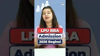 🤩 BBA Admission Alert! LPUNEST 2026 Dates Announced🔥LPU BBA #Shorts #BBA #BBACourse
