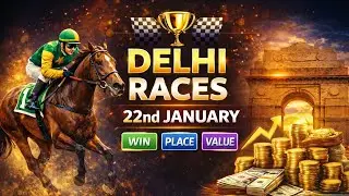 Delhi Horse Racing 22 Jan | Day&rsquo;s Best & Another Best | Race 1&ndash;6 Full Analysis
