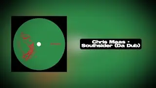 Chris Maas - Southsider (Da Dub)