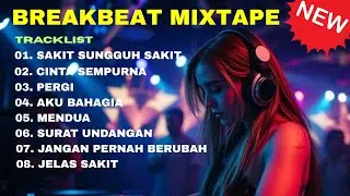 DJ BREAKBEAT MIXTAPE GALAU || BREAKBEAT FULL BASS REMIX VIRAL TIKTOK TERBARU‼️ 2025