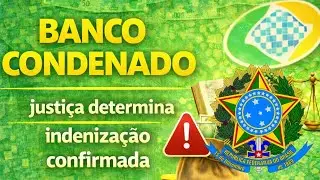 BANCOS CONDENADOS NA JUSTIÇA: INDENIZAÇÃO + DANOS MORAIS GARANTIDOS