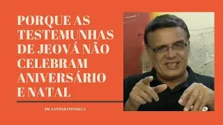 Por que as Testemunhas de Jeová não comemoram o nascimento de Jesus e aniversário?