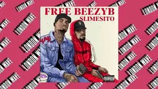 Slimesito - Free Beezyb [Prod. Casok]