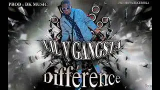 Lil v ( Difference) prod by Dk Music