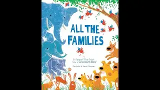 All the Families by Margaret Wise Brown 📚 Kids Book Read Aloud