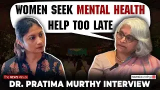 Why women&rsquo;s mental health needs its own space: NIMHANS Director Dr. Pratima Murthy