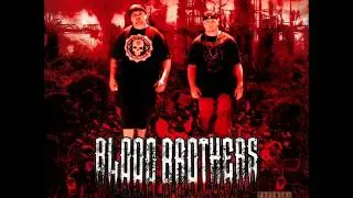 Blood Brothers - Bye Bye feat. Gutta Mouth