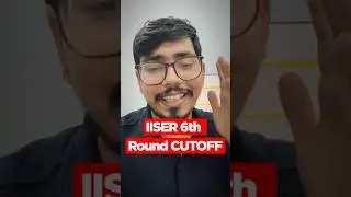 RANK 7000+? You can STILL get an IISER! ✅ Round 6 Cutoff Update!