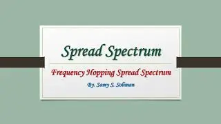 Spread Spectrum (07 - Fast Frequency Hopping)