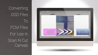 Converting GSD Files To FCM Files in SCAL4