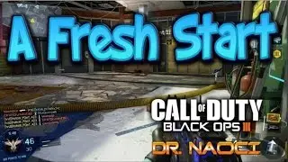 Keeping it Real w/A Fresh Start - Black Ops 3 Gameplay