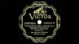1932 Ray Noble - &ldquo;The Cat And The Fiddle&rdquo; Selection (Parts 1 & 2) (Webster Booth, vocal)