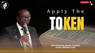 Apply the Token // Rev: Dele Adelodun.
