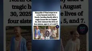 Shaq Covers Funeral Costs for 4 Sisters Lost in Tragic House Fire ❤️ #shorts