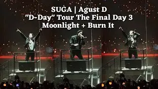230806 Moonlight 저 달 + Burn It &mdash; SUGA | Agust D TOUR &lsquo;D-DAY&rsquo; THE FINAL Seoul Day 3 Fancam [4K]