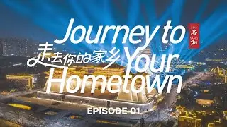 48 Hours in Luoyang 洛阳 | Journey to Your Hometown EP.1