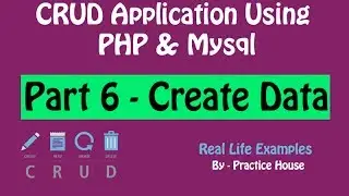 CRUD Application Using PHP and Mysql - Part 6 - Create Data into Database
