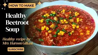 Winter Special Beetroot Soup Recipe