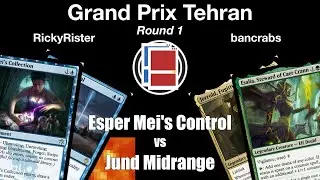 [MSEM2] GPT - RickyRister (Esper Mei's Control) vs bancrabs (Jund Midrange)