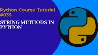 Python string methods-035 #pythonforbegineers #pythonstringmethods #stringmethodsinpython #python