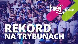 hej.mielec.pl TV: Rekord stadionu w Mielcu na meczu Stal - Cracovia [KIBICE, DOPING]
