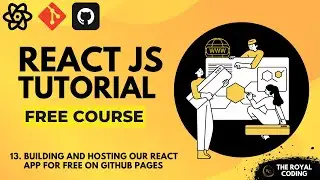 Building and Hosting a React App for FREE using GitHub Pages | React JS Tutorials for Beginners