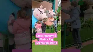 Mummy Pig and Daddy Pig Meet and Greet