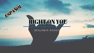 Right On You - Benjamin Booker (espa&ntilde;ol subtitulado )