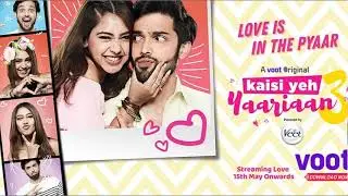 New Story Kaisi Yeh Yaariaan 4 | Niti Taylor | Parth Samthaan | Mtv | Voot | Popular Serial