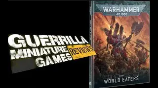 GMG Reviews - Codex: World Eaters by Games Workshop