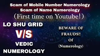 Myths of Numerology | LO SHU GRID VS VEDIC NUMEROLOGY | Mobile Number Numerology | Name Numerology