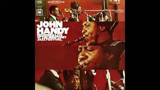 John Handy - Recorded Live At The Monterey Jazz Festival (Full Album)