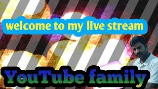 Welcome to my live stream mein aap sabhi ka swagat hai 