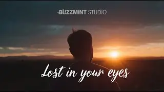 Lost in Your Eyes | Buzzmint Studio #3