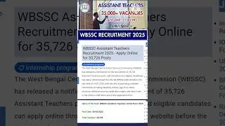WBSSC Assistant Teacher Recruitment 2025 #governmentjobs #wbssc