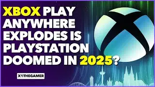Xbox Play Anywhere Is Exploding in 2025 &mdash; Is PlayStation Screwed?