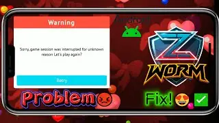WORMATE.IO - How to Fix✅ Game Session Interrupted Problem⚠️ In Mobile