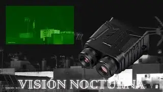 Prueba binoculares visión nocturna Rastreo del cielo