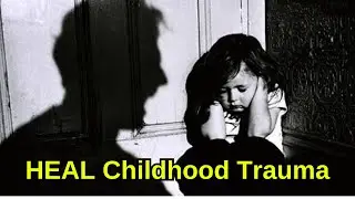 The First Step to Healing Your Childhood Trauma (CPTSD)