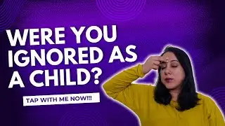 EFT for Inner Child Healing | Tapping for Childhood Wounds