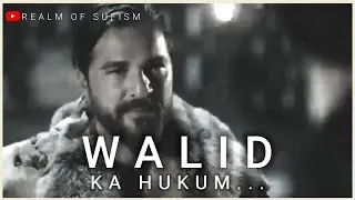 Walid Ka Hukum.. ❤️ | Ertugrul ghazi WhatsApp status ❤️