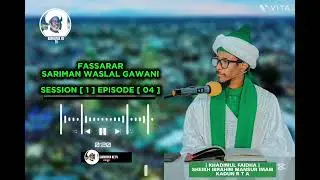 FASSARAR SARIMAN WASLAL GAWANI #goviral #dosa #tijjaniyya #alhamdulillah #ramadan