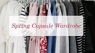 Spring Capsule Wardobe 2021 | Timeless Fashion