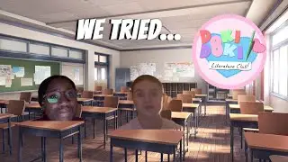 College kids try to play Doki Doki Literature Club (FAIL)