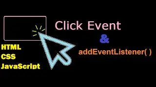 Click Event and addEventListener in Javascript | HTML CSS JS tutorial | #HC004