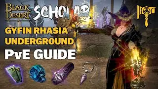 BDO | Scholar: Your Easy & Fun PvE Companion for Gyfin Rhasia Underground