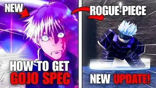 Rogue Piece | How To Get Gojo Combat Spec + Six Eyes Obtainment + New Gojo Boss (GUIDE) #roguepiece