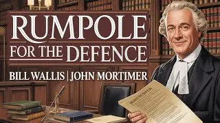 1981 - Rumpole for the Defence - Bill Wallis | John Mortimer | Audiobook