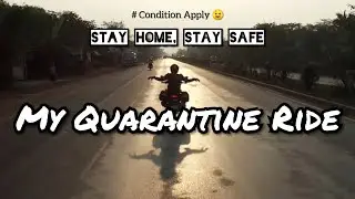 My Quarantine Ride | Funny Video | Stay Home Stay Safe |