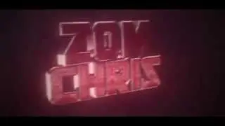 ZomChris - Intro